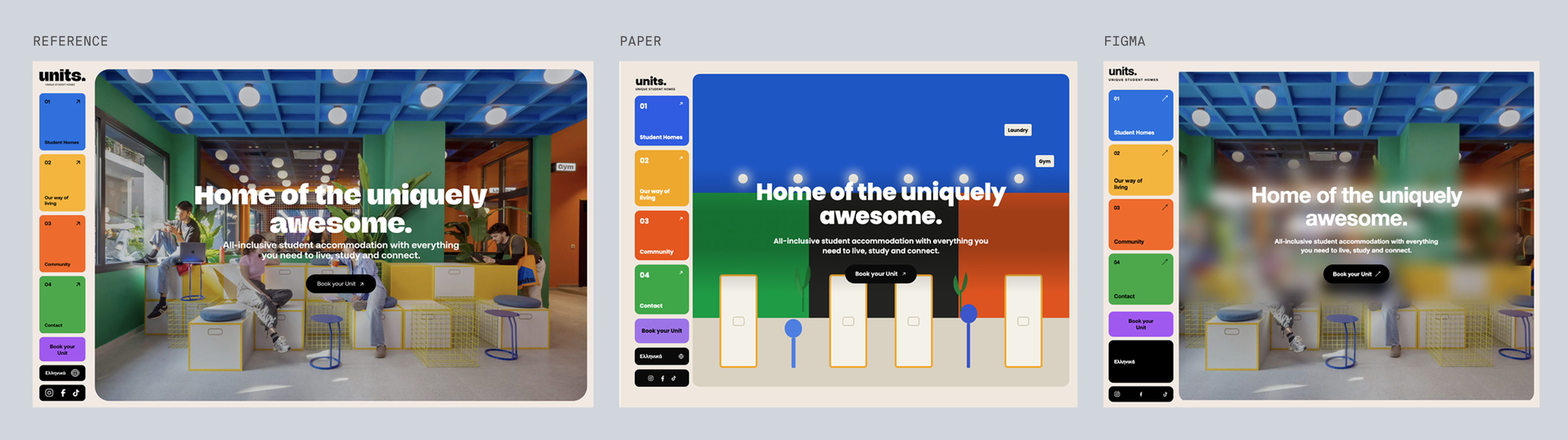 Reference for units, colorful student housing hero, next to Paper's and Figma's best-of-three recreations